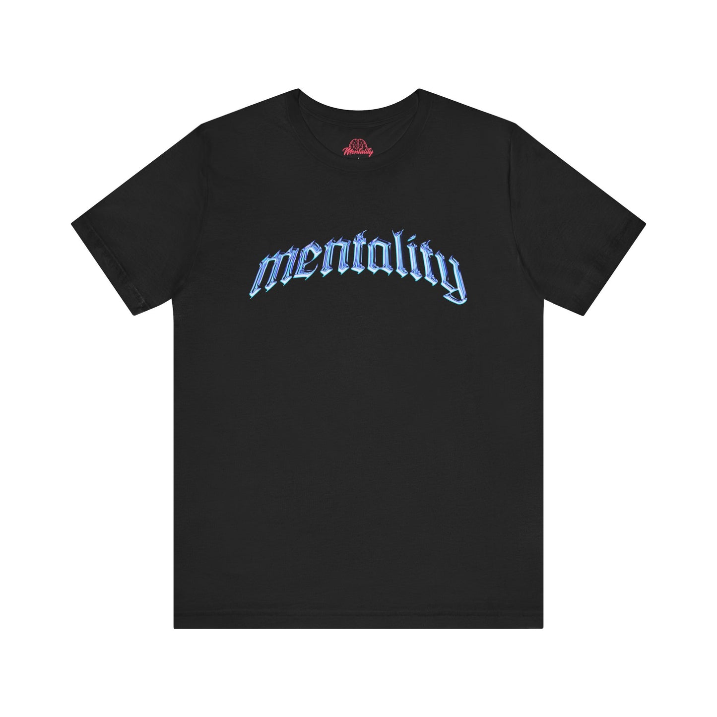 Mentality Tee