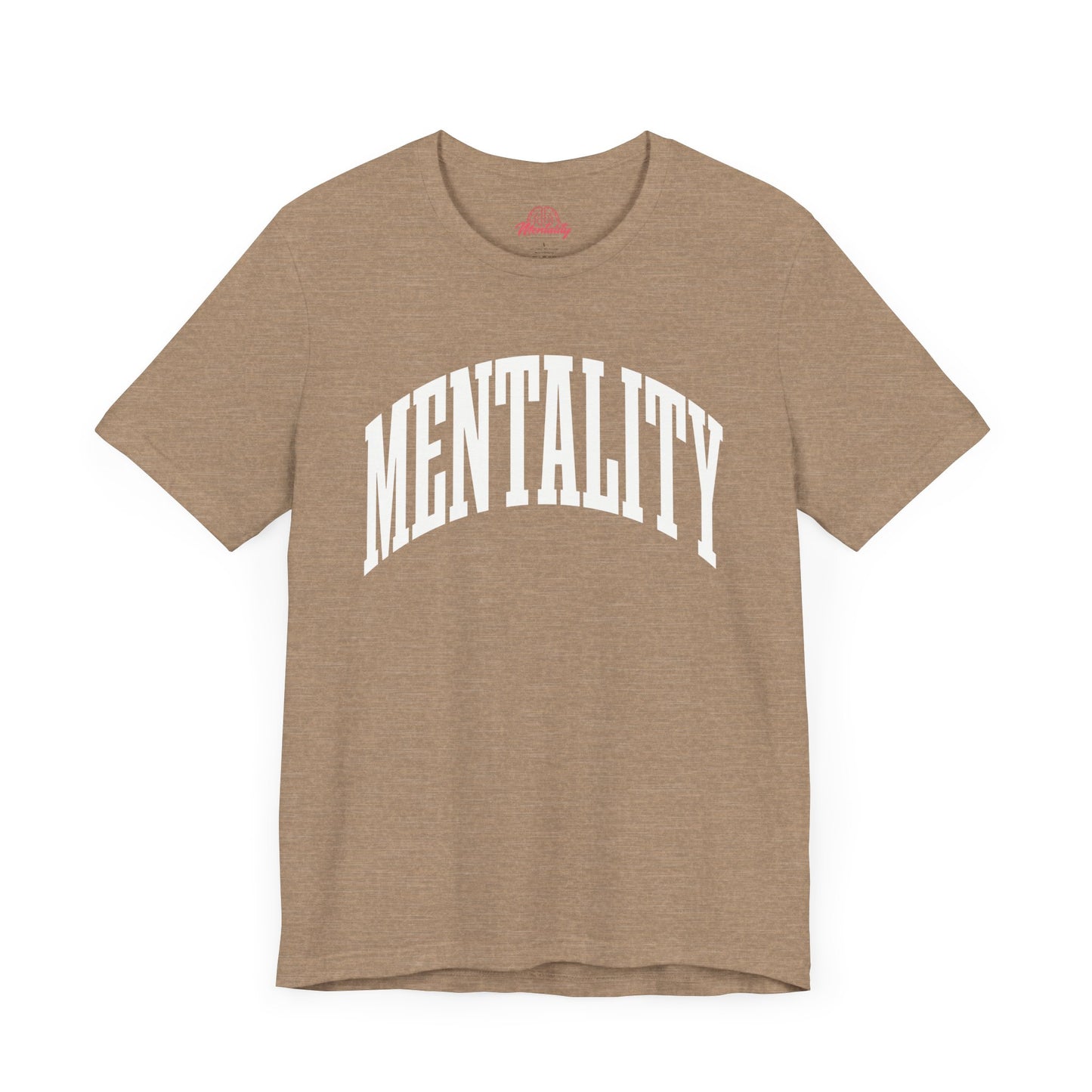 Mentality Tee