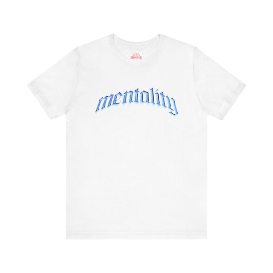 Mentality Tee