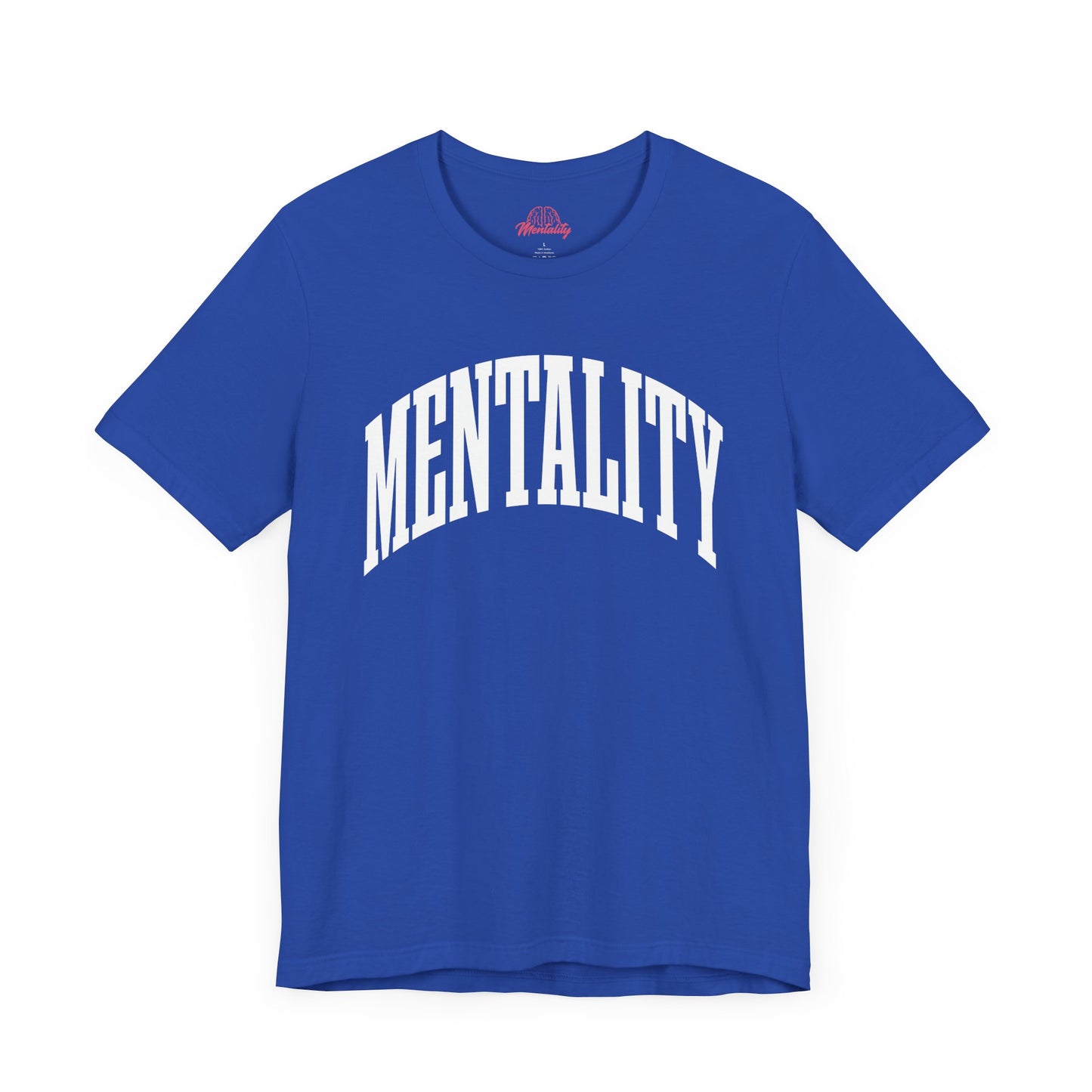 Mentality Tee