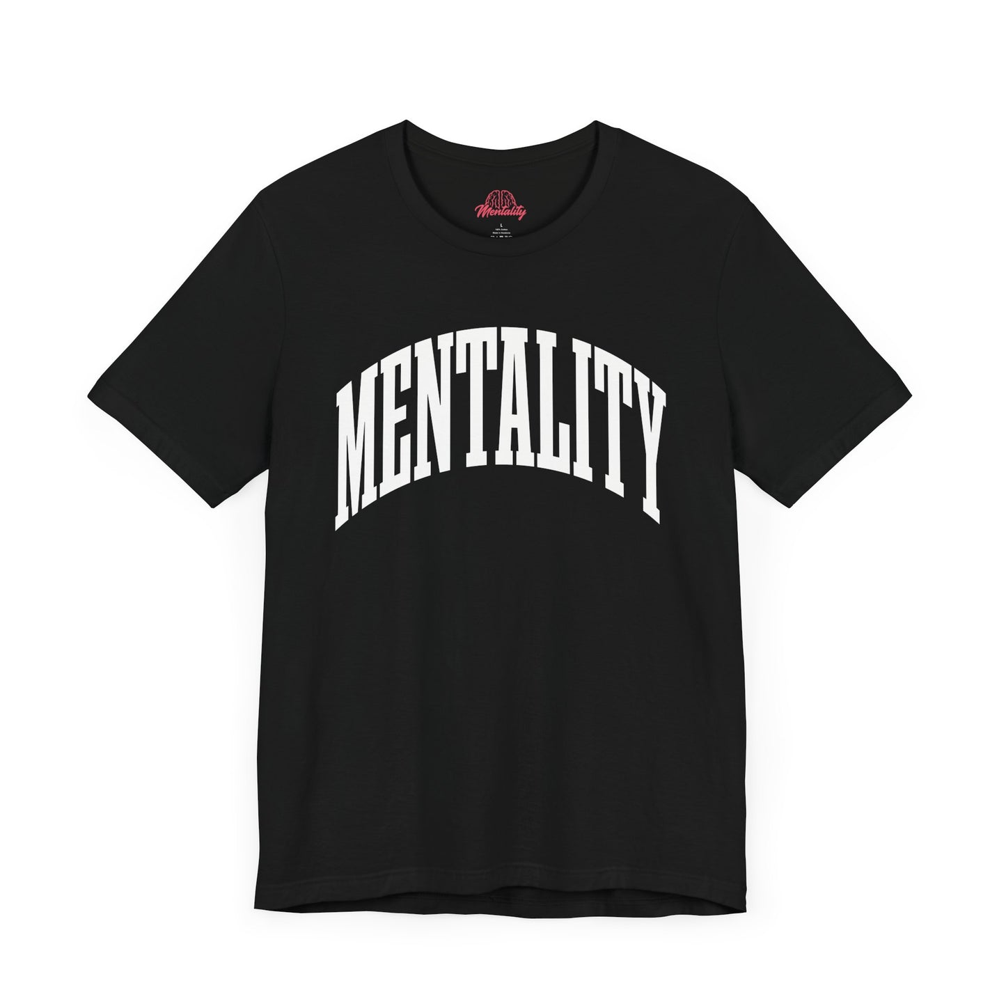 Mentality Tee